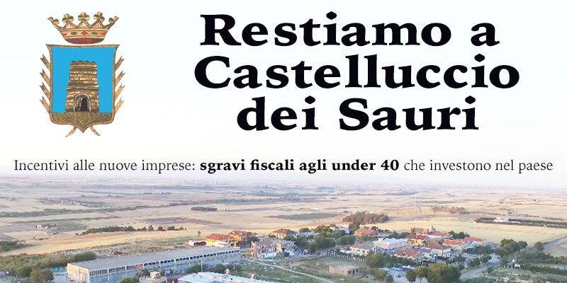 Castelluccio dei Sauri incentiva le nuove imprese: sgravi fiscali agli under 40 che investono nel paese.
