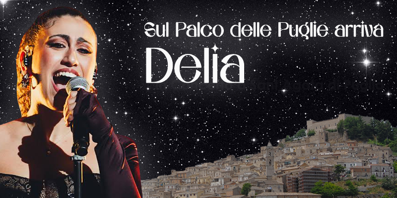 Sant’Agata, Sul Palco delle Puglie arriva Delia. Bove: “Guardiamo al presente e al futuro della musica italiana”. 